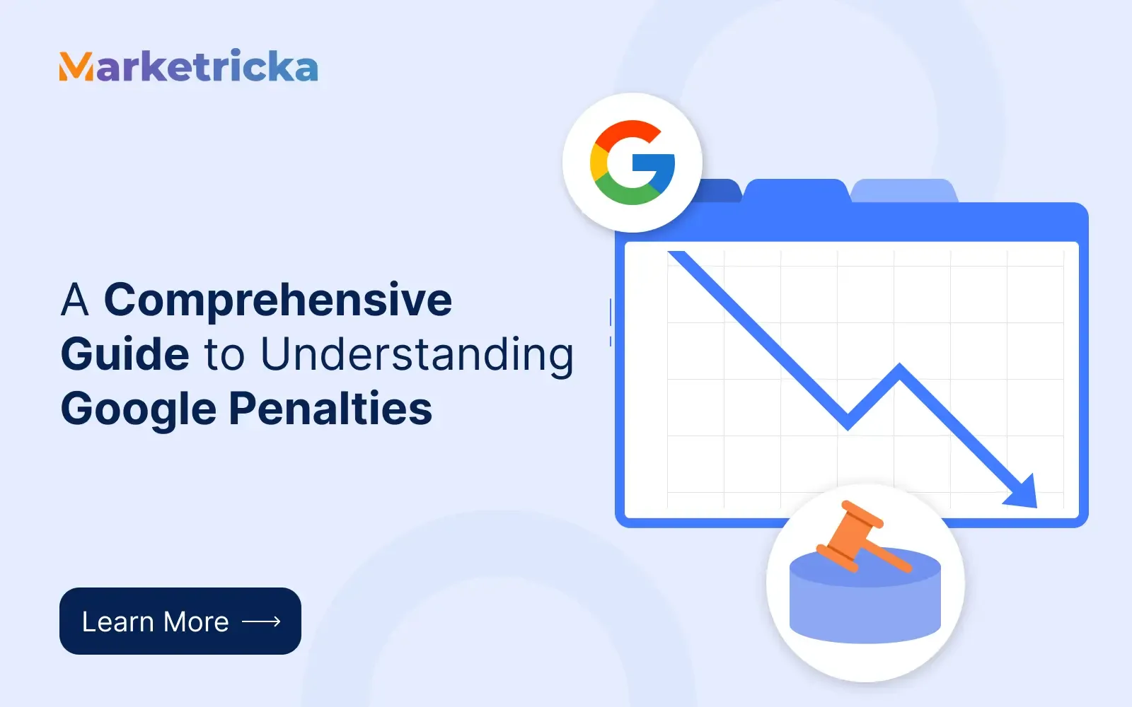 A Comprehensive Guide to Understanding Google Penalties