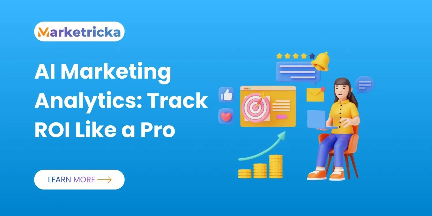 AI Marketing Analytics: Track ROI Like a Pro
