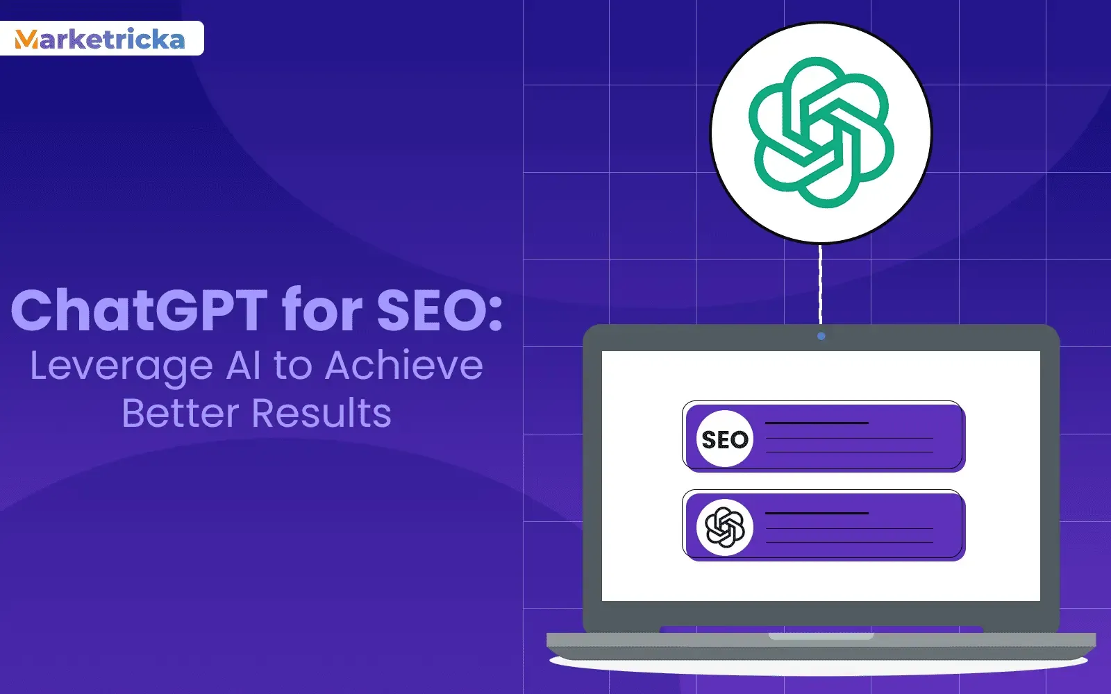 ChatGPT for SEO: Leverage AI to Achieve Better Results