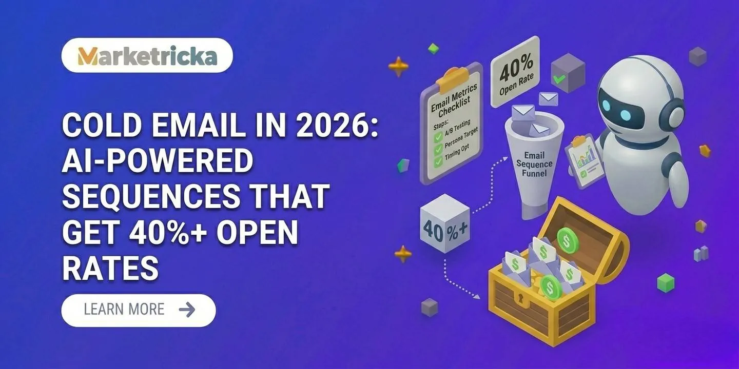 Cold Email in 2026: AI-Powered Sequences That Get 40%+ Open Rates