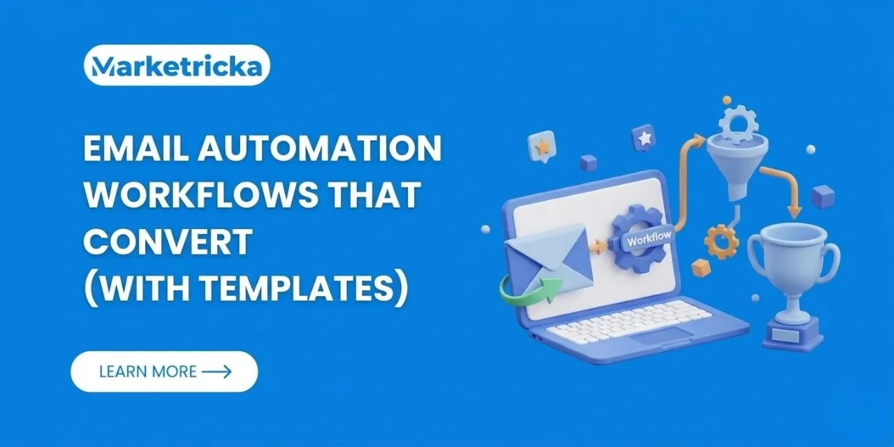Email Automation Workflows That Convert (With Templates)