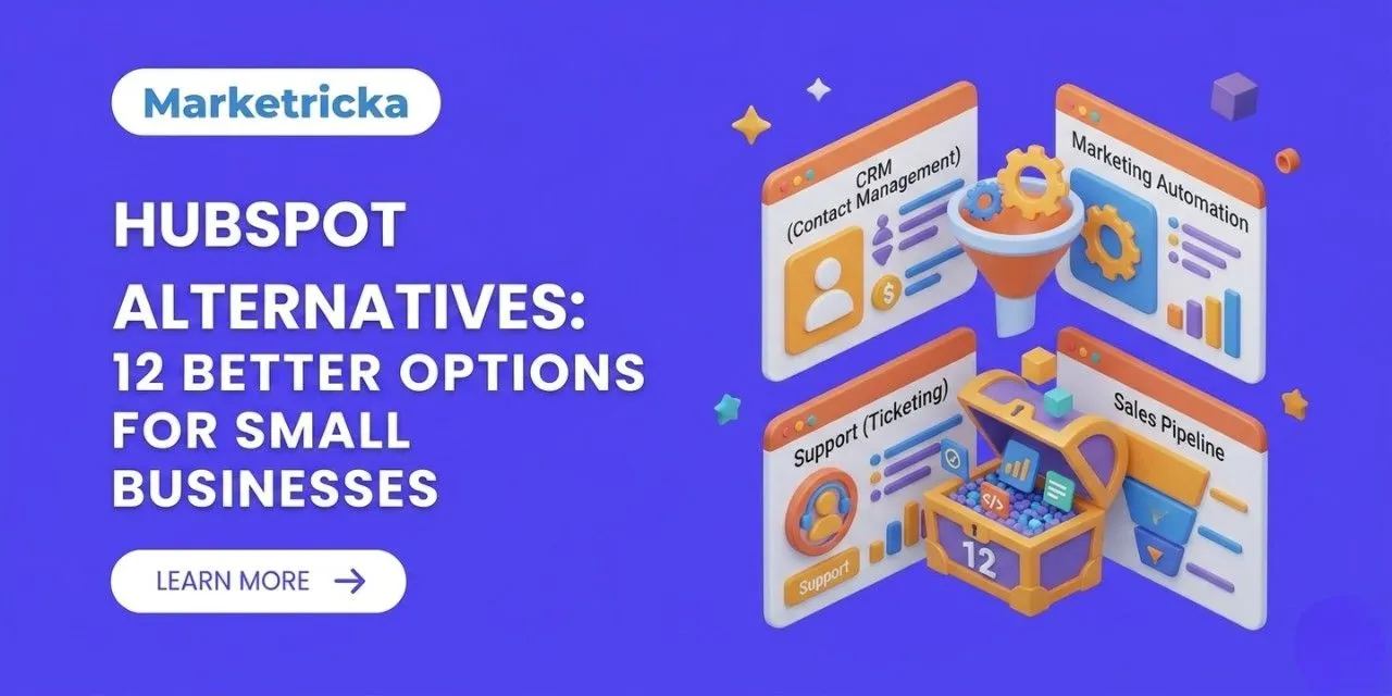 HubSpot Alternatives: 12 Better Options for Small Businesses